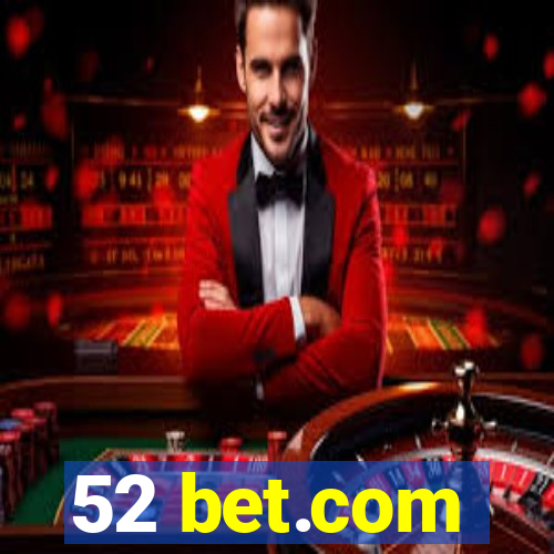 52 bet.com